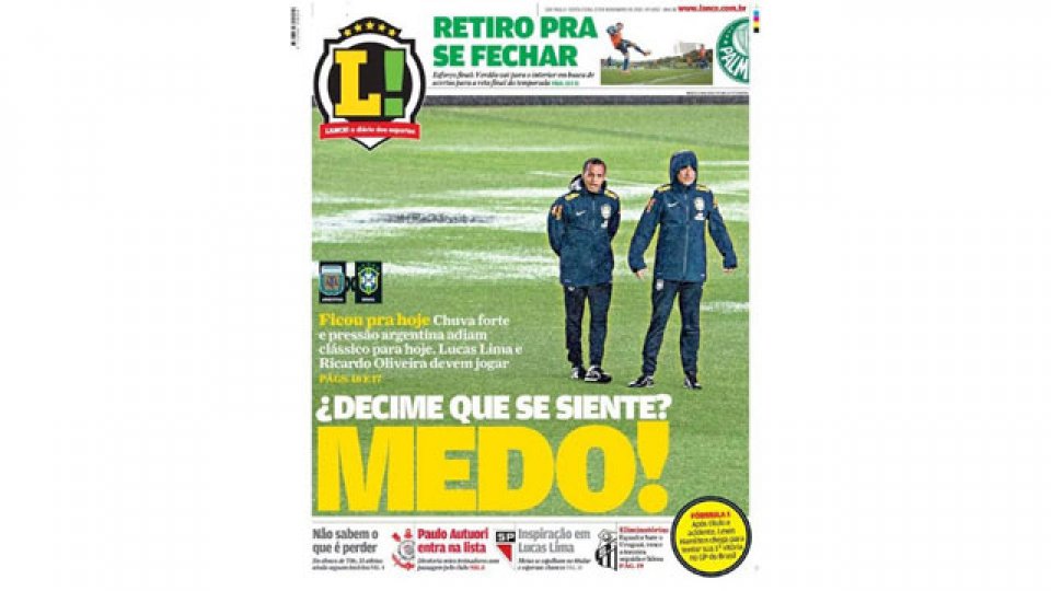 Los brasileños dicen que el clásico se suspendió por &quot;miedo&quot;