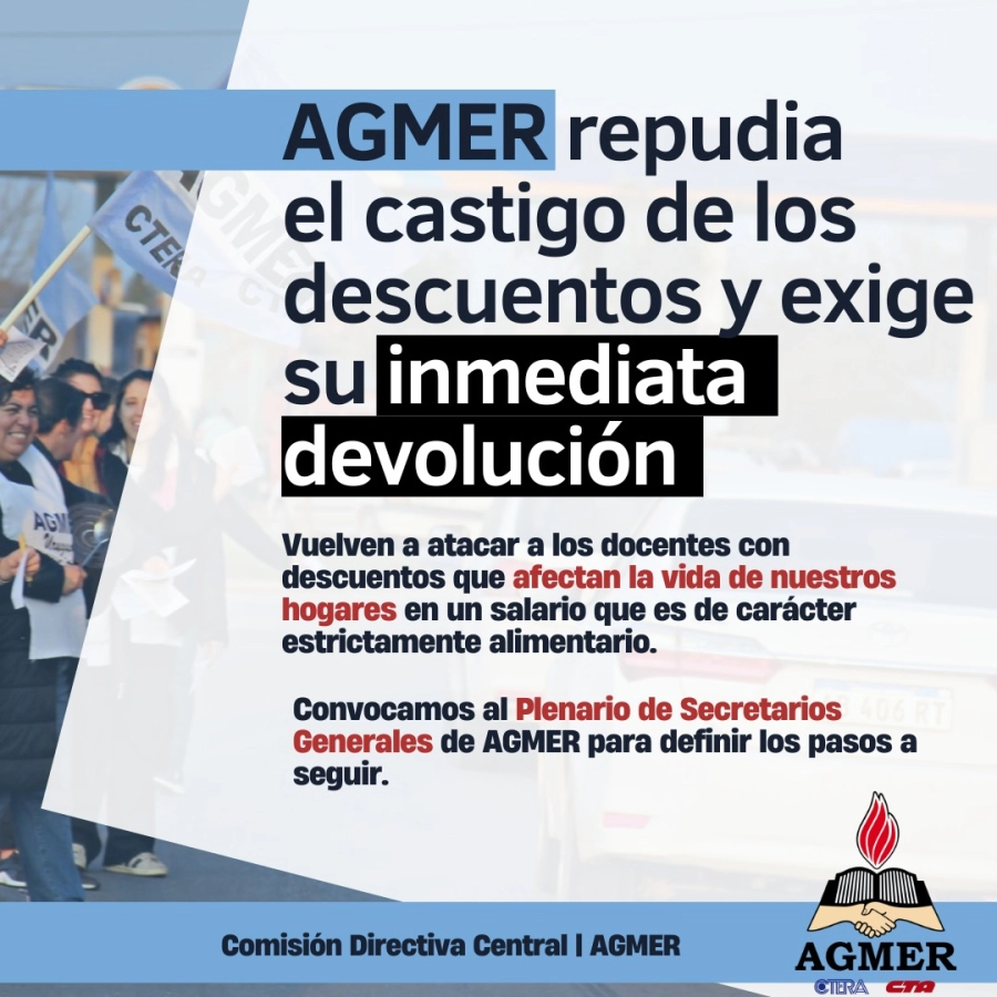 Aagmer repudia el castigo de los descuentos y exige su inmediata devoluci&oacute;n. (afiche: Agmer)
